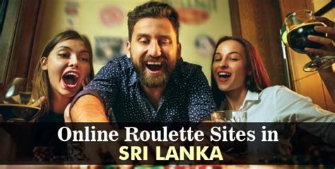 Online Roulette Sri Lanka .